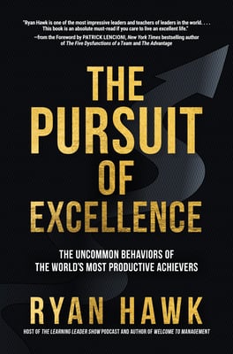 Book cover of The Pursuit of Excellence by Ryan Hawk