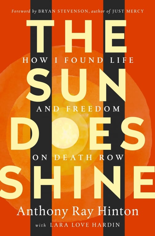 Book cover of The Sun Does Shine by Anthony Ray Hinton