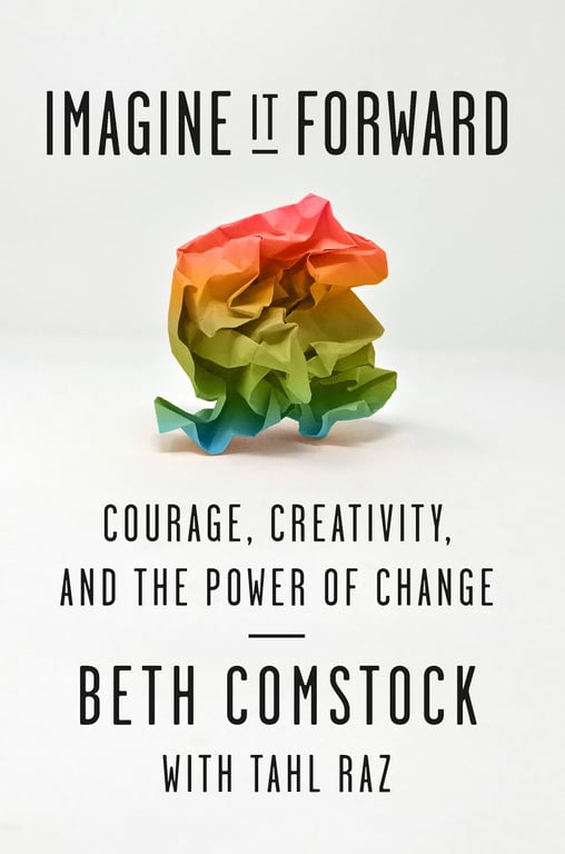 Book cover of Imagine It Forward by Beth Comstock