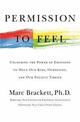 Book cover of Permission to Feel by Marc Brackett