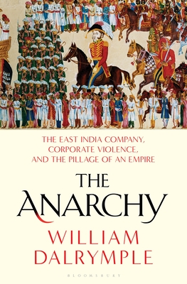 Book cover of The Anarchy by William Dalrymple