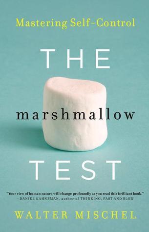 Book cover of The Marshmallow Test by Walter Mischel