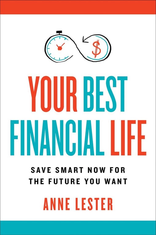 Book cover of Your Best Financial Life by Anne Lester