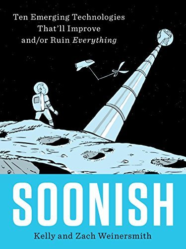 Book cover of Soonish by Kelly Weinersmith