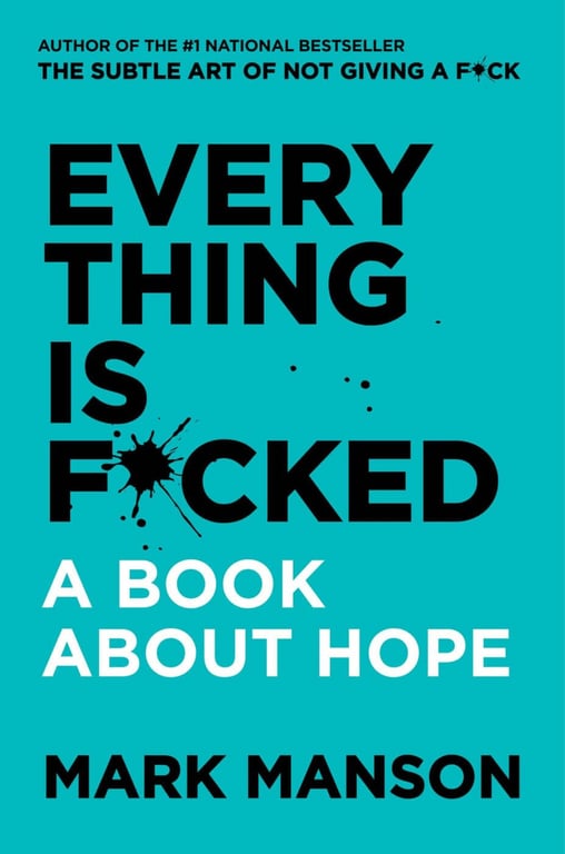 Book cover of Everything is F*cked by Mark Manson