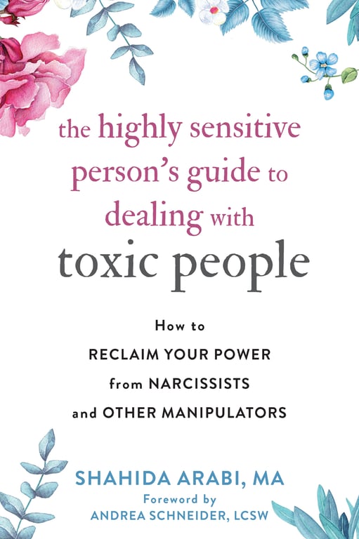 The Highly Sensitive Person's Guide to Dealing with Toxic People cover