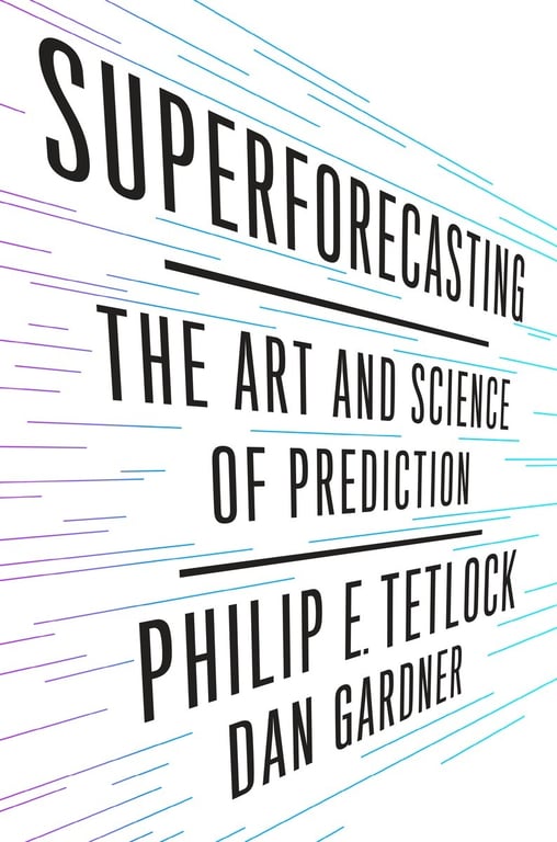 Book cover of Superforecasting by Philip E. Tetlock