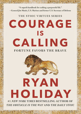 Book cover of Courage is Calling by Ryan Holiday