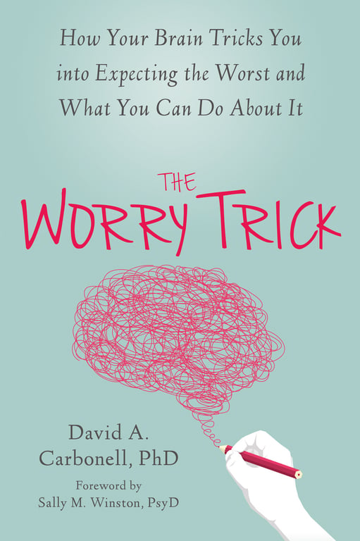 Book cover of The Worry Trick by David A. Carbonell