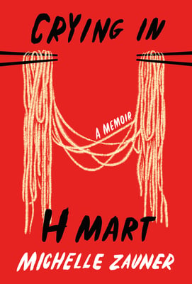 Book cover of Crying in H Mart by Michelle Zauner