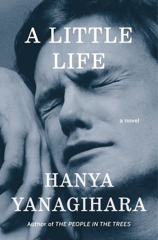 Book cover of A Little Life by Hanya Yanagihara