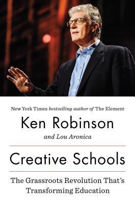 Book cover of Creative Schools by Ken Robinson