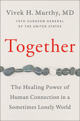 Book cover of Together by Vivek H. Murthy