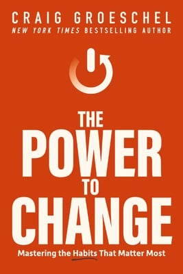 Book cover of The Power to Change by Craig Groeschel