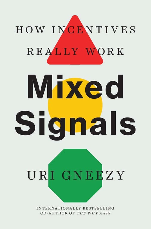 Book cover of Mixed Signals by Uri Gneezy