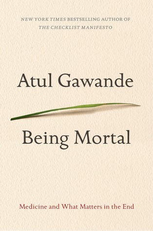 Book cover of Being Mortal by Atul Gawande