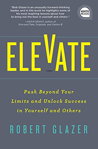 Book cover of Elevate by Robert Glazer