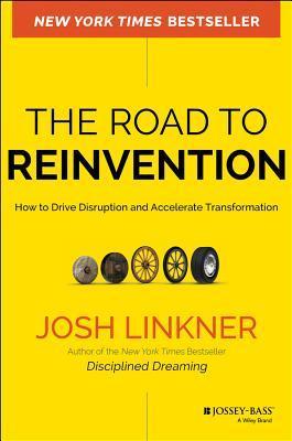 Book cover of The Road to Reinvention by Josh Linkner