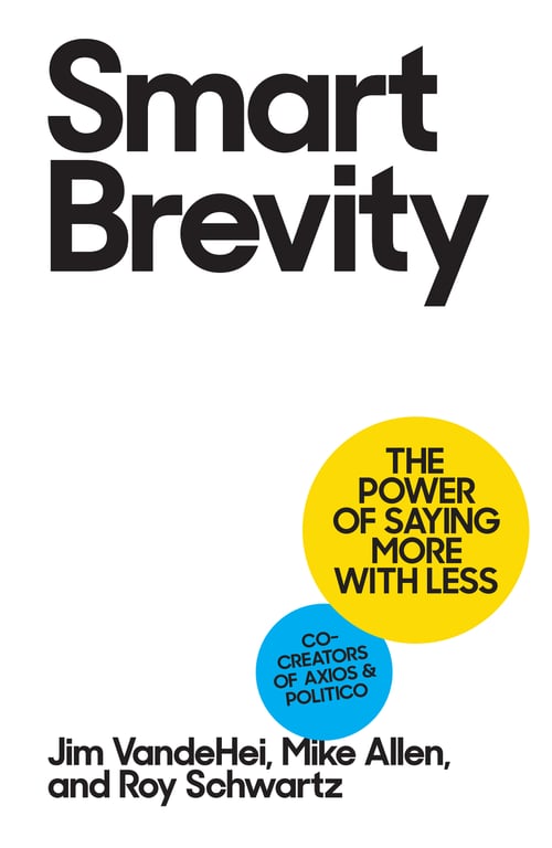 Book cover of Smart Brevity by Mike Allen