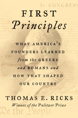 Book cover of First Principles by Thomas E. Ricks