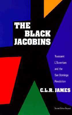 Book cover of The Black Jacobins by C.L.R. James