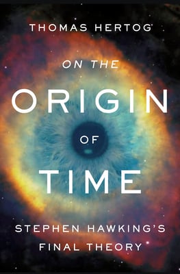 Book cover of On the Origin of Time by Thomas Hertog