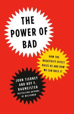 Book cover of The Power of Bad by John Tierney