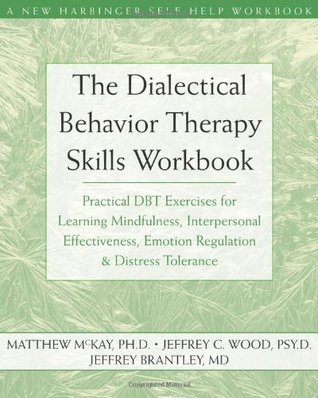 The Dialectical Behavior Therapy Skills Workbook cover