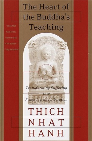 Book cover of The Heart of the Buddha's Teaching by Thich Nhat Hanh