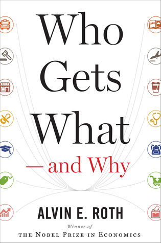 Who Gets What – and Why cover