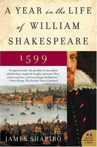 Book cover of A Year in the Life of William Shakespeare by James Shapiro