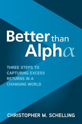 Book cover of Better than Alpha by Christopher Schelling