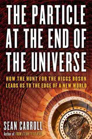 The Particle at the End of the Universe cover