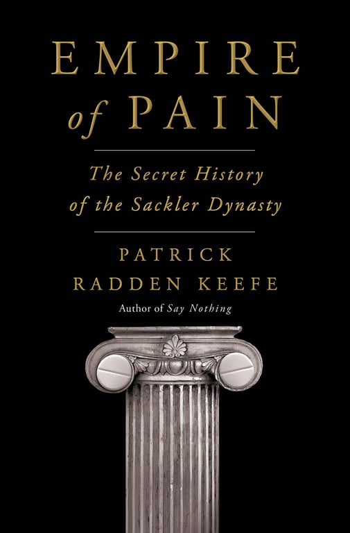 Book cover of Empire of Pain by Patrick Radden Keefe