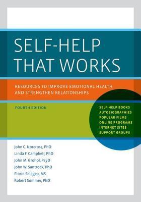 Book cover of Self-Help That Works by John C. Norcross et al.