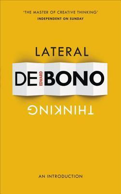 Book cover of Lateral Thinking by Edward de Bono