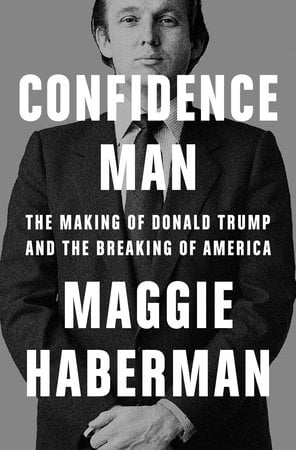 Book cover of Confidence Man by Maggie Haberman