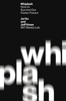 Book cover of Whiplash by Joi Ito