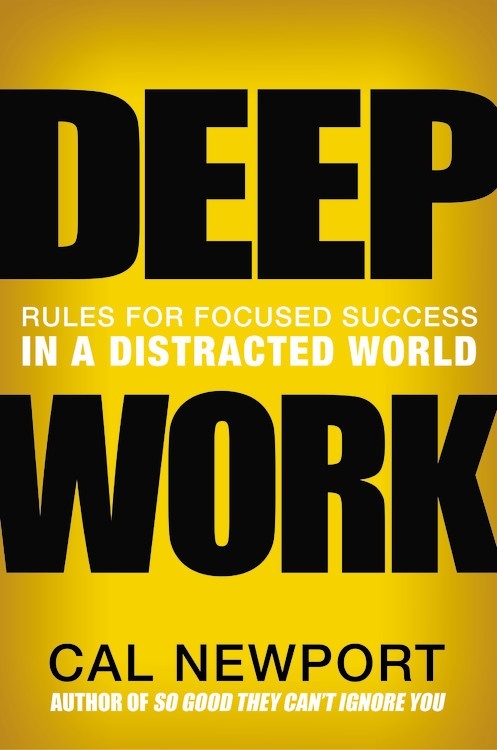 Book cover of Deep Work by Cal Newport