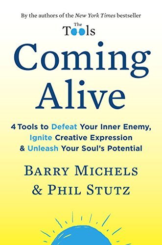 Book cover of Coming Alive by Barry Michels