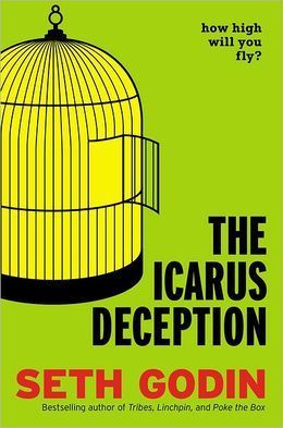 Book cover of The Icarus Deception by Seth Godin