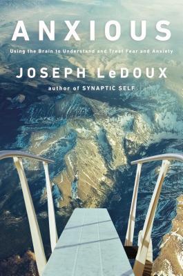 Book cover of Anxious by Joseph Ledoux