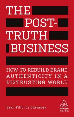 The Post-Truth Business cover