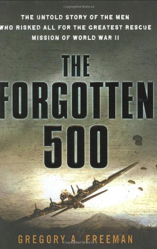 Book cover of The Forgotten 500 by Gregory A. Freeman