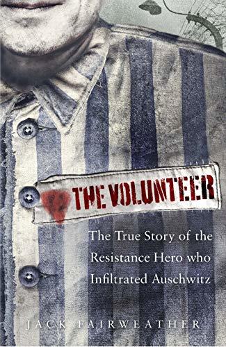 Book cover of The Volunteer by Jack Fairweather