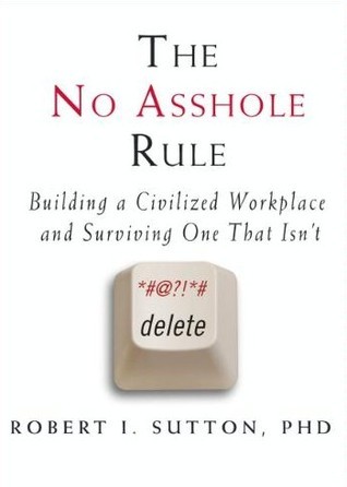 The No Asshole Rule cover