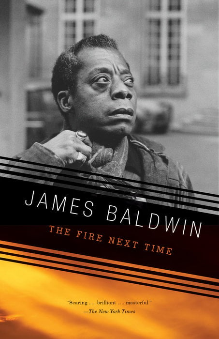 Book cover of The Fire Next Time by James Baldwin