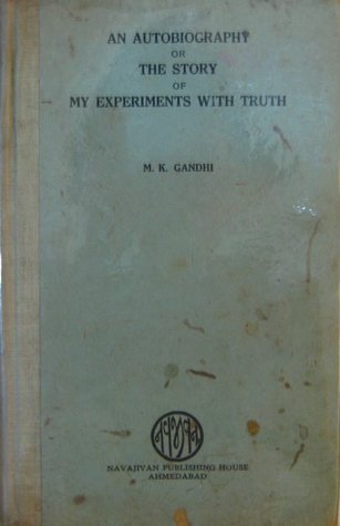 Book cover of An Autobiography by M. K. Gandhi