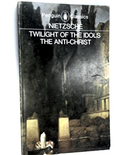 Twilight of the Idols and The Anti-Christ cover