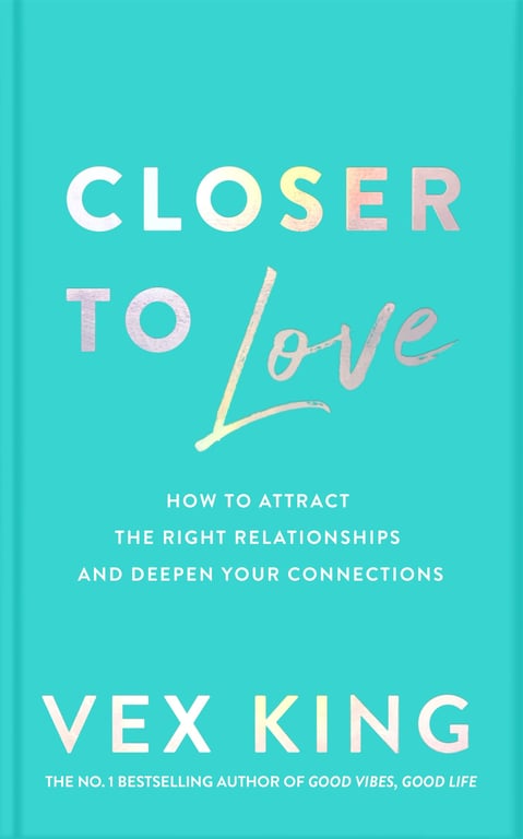 Book cover of Closer to Love by Vex King